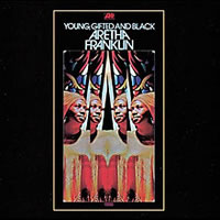 黒人讃歌~Young gifted and black 1972年 アレサ・フランクリン